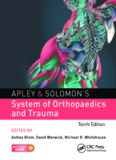 Apley & Solomon's system of orthopaedics and trauma