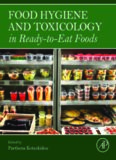 Food hygiene and toxicology in ready to eat foods