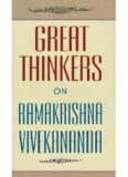 Great Thinkers on Ramakrishna-Vivekananda