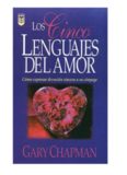 LOS CINCO LENGUAJES DEL AMOR (Gary Chapman)