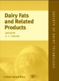 Dairy Fats and Related Products (Society of Dairy Technology series)