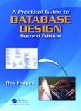 A Practical Guide to Database Design