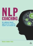 NLP Coaching: An Evidence-Based Approach for Coaches, Leaders 