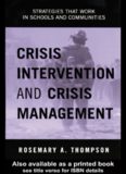 Crisis Intervention and Crisis Management: Strategies That Work in Schools and Communities