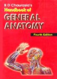 BD Chaurasia's Handbook of General Anatomy