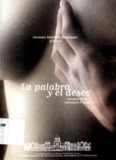 La Palabra y el Deseo. Estudios de Literatura Erótica