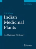 Indian Medicinal Plants Illustrated Dictionary
