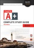 Comptia A+ Complete Study Guide Exams Exams 220-901 and 220-902