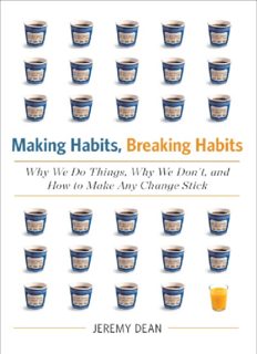 Making Good Habits, Breaking Bad Habits: 14 New Behaviors That Will Energize Your Life