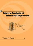 Matrix Analysis of Structural Dynamics: Applications and Earthquake Engineering (Civil