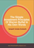 The Simple Investment Principles Of Warren Buffet In His Own Words