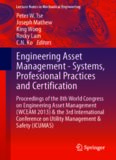 Engineering Asset Management - Systems, Professional Practices and Certification: Proceedings of the 8th World Congress on Engineering Asset Management (WCEAM 2013) & the 3rd International Conference on Utility Management & Safety (ICUMAS)