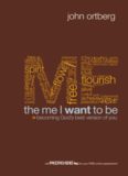 The me I want to be : becoming God's best version of you