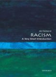 Racism: A Very Short Introduction (Very Short Introductions)