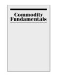 Commodity fundamentals : how to trade the precious metals, energy, grain, and tropical commodity markets