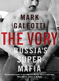 The Vory: Russia’s Super Mafia