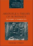 Aristotle's Theory of Substance: The Categories and Metaphysics Zeta (Oxford Aristotle Studies)