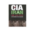 The CIA in Iran: The 1953 Coup & the Origins of the US-Iran Divide