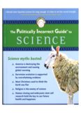 The Politically Incorrect Guide to Science (Politically Incorrect Guides)