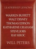 Leadership Lessons: Warren Buffett, Walt Disney, Thomas Edison, Katharine Graham, Steve Jobs