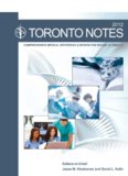 The Toronto notes 2012 : comprehensive medical reference and review for the Medical Council of Canada Qualifying Exam, part 1 and the United States Medical Licensing Exam, step 2