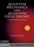 Quantum Mechanics and Quantum Field Theory