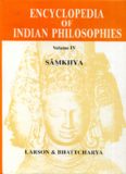 The Encyclopedia of Indian Philosophies, Vol. 4: Samkhya- A Dualist Tradition in Indian Philosophy  
