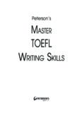 Master the TOEFL Writing Skills (Peterson's Master the TOEFL Writing Skills)
