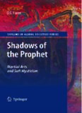 Shadows of the Prophet: Martial Arts and Sufi Mysticism