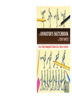 The animator’s sketchbook: how to see, interpret & draw like a master animator