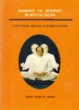 A PICTORIAL MANUAL FOR MEDITATORS - Vipassana Meditation 