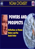 Noam Chomsky - Powers and Prospects.pdf