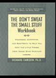 Don't Sweat the Small Stuff Workbook