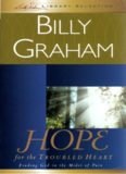 Hope for the Troubled Heart: Finding God in the Midst of Pain