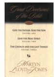 Great Doctrines of the Bible: God the Father, God the Son; God the Holy Spirit; The Church and the Last Things