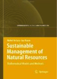Sustainable Management of Natural Resources: Mathematical Models and Methods (Environmental Science and Engineering   Environmental Science)