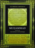 The Cambridge Companion to Muhammad (Cambridge Companions to Religion)  