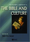 The Blackwell Companion to the Bible and Culture (Blackwell Companions to Religion)