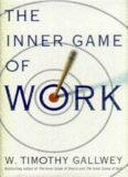 The Inner Game of Work