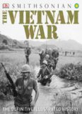 The Vietnam War.  The Definitive Illustrated History