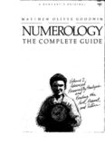Numerology the Complete Guide, Volume 2: Advanced Personality Analysis and Reading the Past, Present and Future