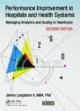 Performance Improvement in Hospitals and Health Systems: Managing Analytics and Quality in Healthcare, 2nd Edition