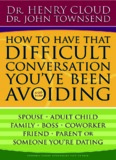 How to Have That Difficult Conversation You've Been Avoiding