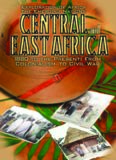 Central and East Africa: 1880 To the Present : From Colonialism to Civil War (Exploration of Africa)