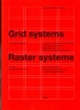 Grid Systems in Graphic Design Raster Systeme Fur Die Visuele Gestaltung (German and English