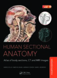 Human sectional anatomy : atlas of body sections, CT and MRI images