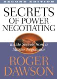 Secrets of power negotiating: inside secrets from a master negotiator (Second edition)  