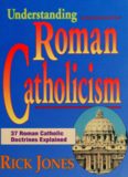 Understanding Roman Catholicism