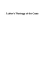 Luther's Theology of the Cross: Martin Luther's Theological Breakthrough, Second Edition