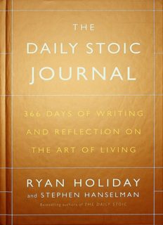 The daily stoic journal : 366 days of writing and reflection on the art of living